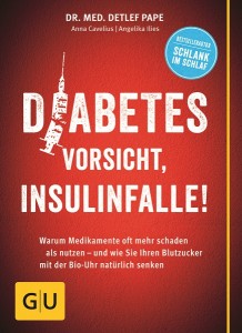 Diabetes Vorsicht Insulinfalle Dr. Pape