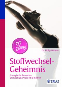 Weaver_Dr. Libbys Stoffwechsel-Geheimnis